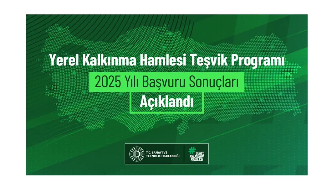 Yerel Kalkınma Hamlesi Programı 2025 Yılı Sonuçları Açıklandı